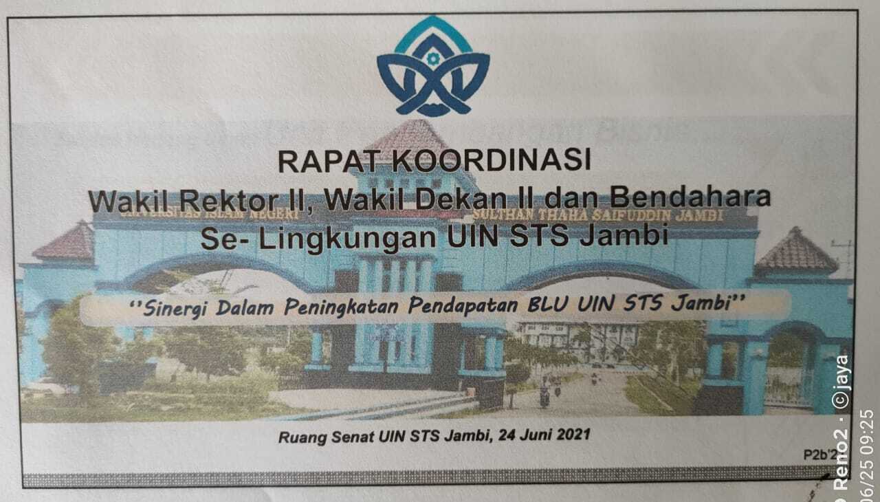 PUSAT PENGEMBANGAN BISNIS MENGAJAK SELURUH SATUAN KERJA UIN STS JAMBI BERSAMA DALAM  MENINGKATKAN SUMBER PENDAPATAN BLU
